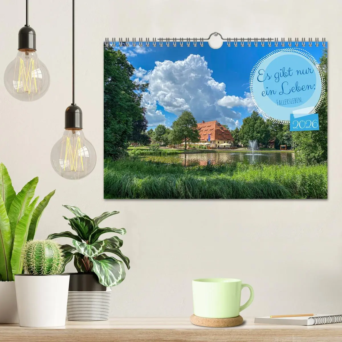 Bild: 9783457292235 | Es gibt nur ein Leben: Fallersleben. (Wandkalender 2026 DIN A4...