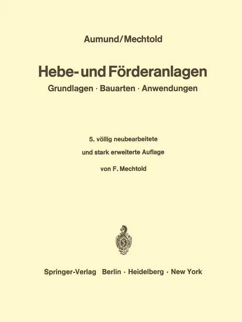 Cover: 9783642492235 | Hebe- und Förderanlagen | Grundlagen Bauarten Anwendungen | Buch