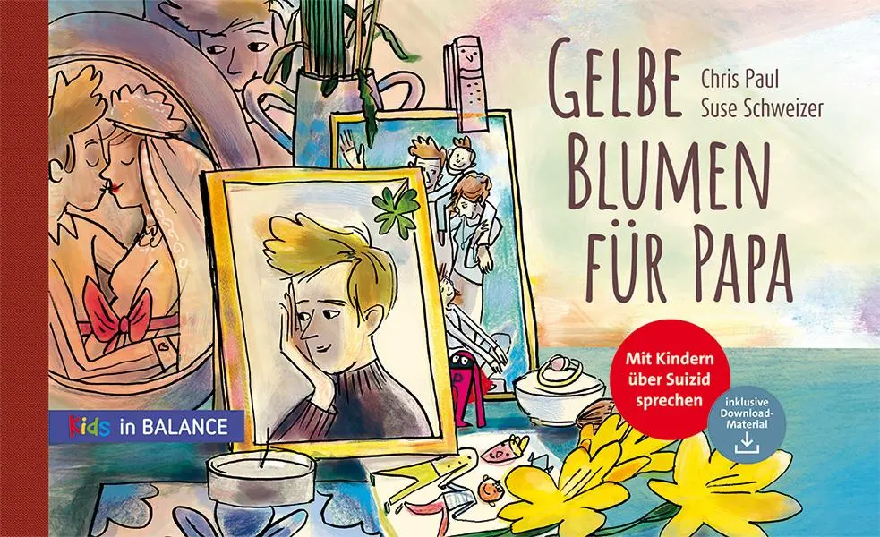 Cover: 9783867392235 | Gelbe Blumen für Papa | Mit Kindern über Suizid sprechen | Chris Paul
