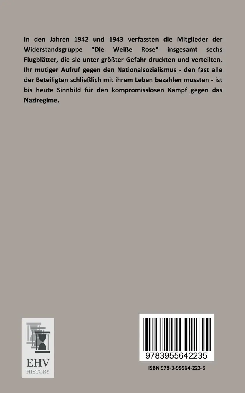 Rückseite: 9783955642235 | Die Flugblätter der Weißen Rose | Anonymus | Taschenbuch | 52 S.