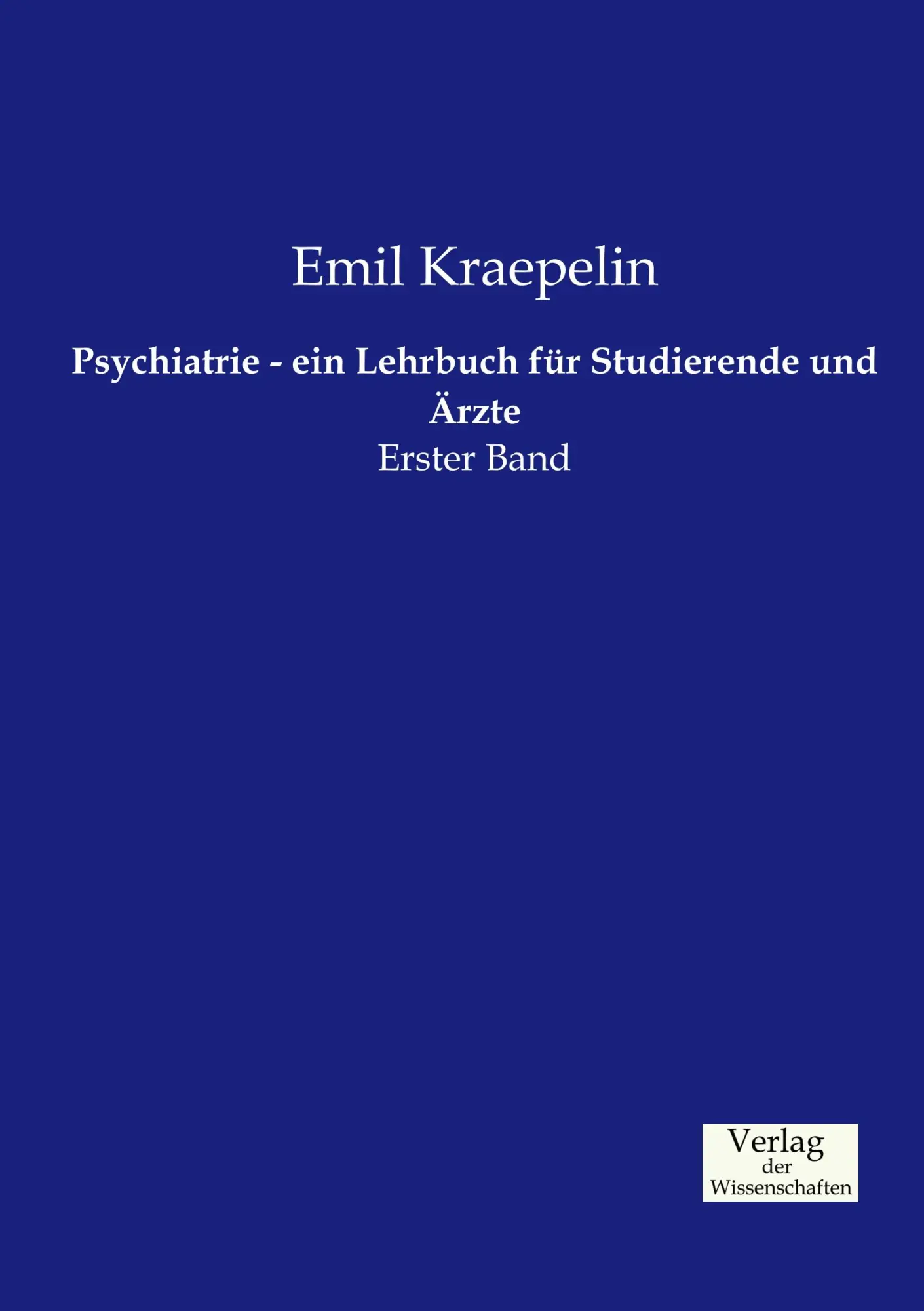 Cover: 9783957002235 | Psychiatrie - ein Lehrbuch für Studierende und Ärzte | Erster Band