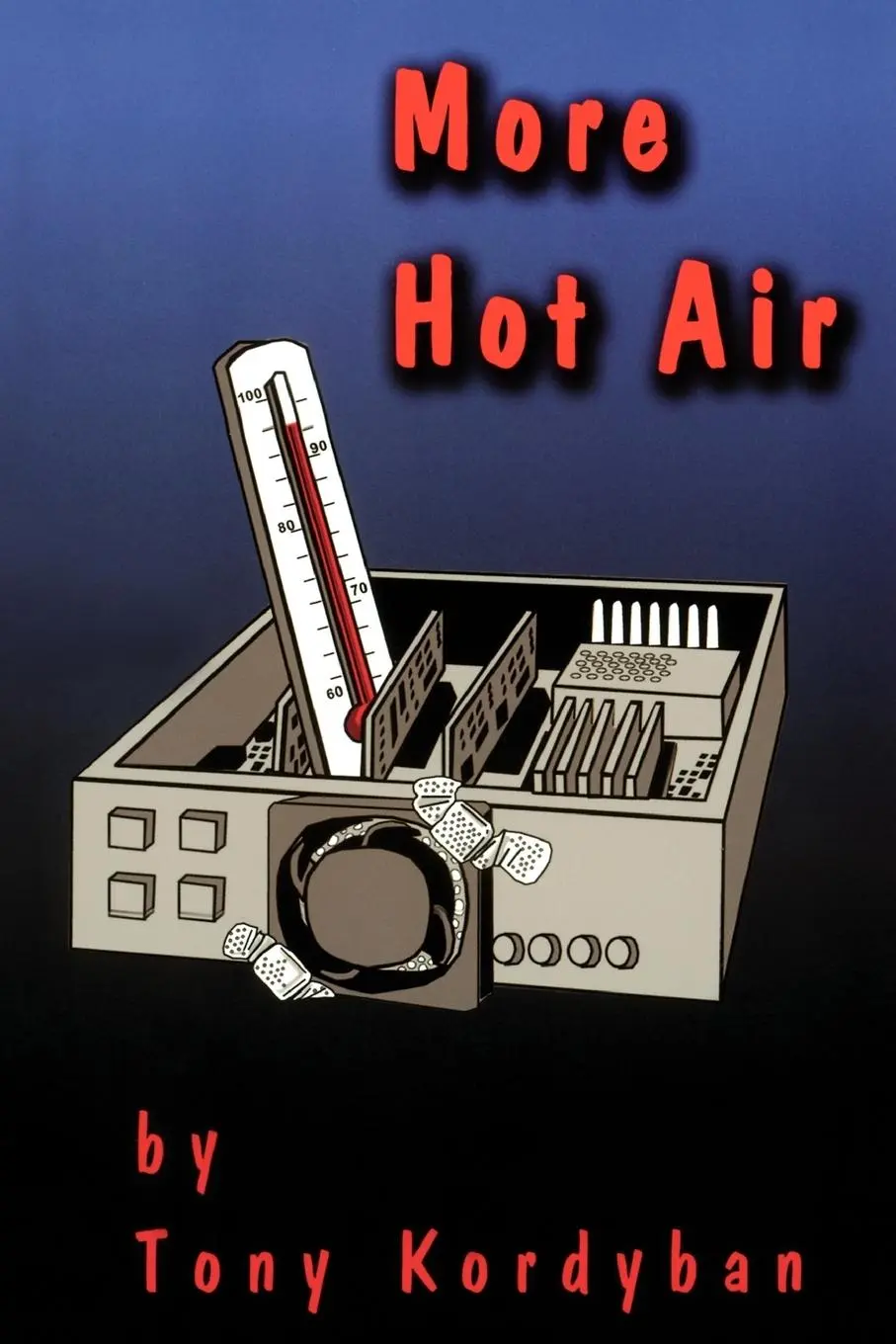 Cover: 9790791802235 | More Hot Air | Tony Kordyban | Taschenbuch | Kartoniert / Broschiert
