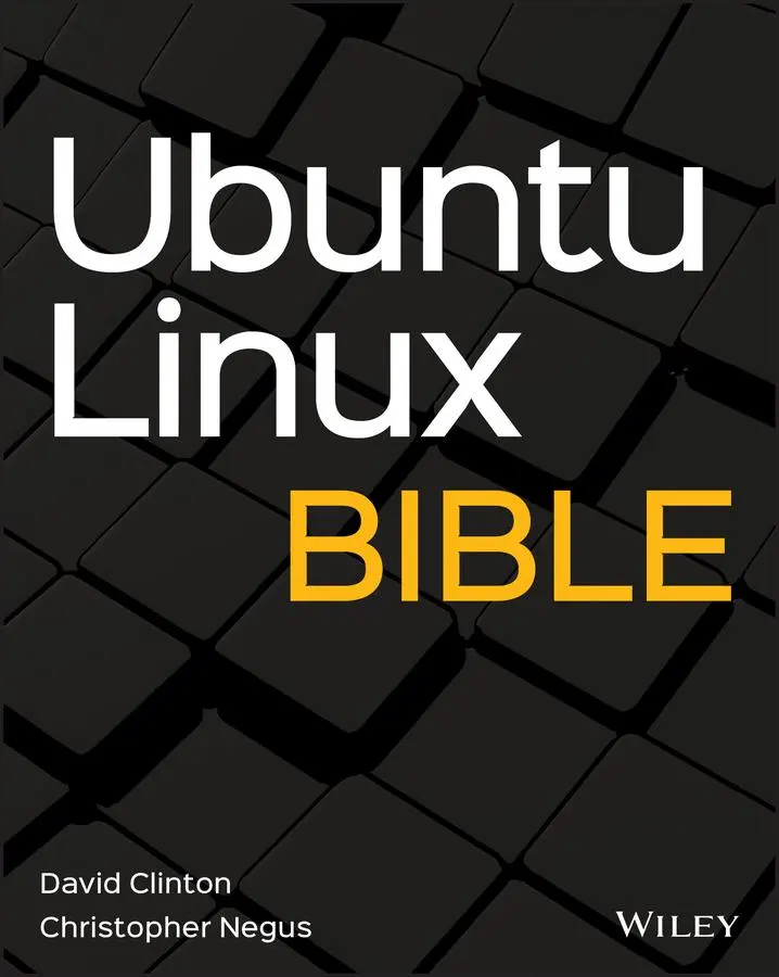 Cover: 9781119722335 | Ubuntu Linux Bible | David Clinton (u. a.) | Taschenbuch | 752 S.