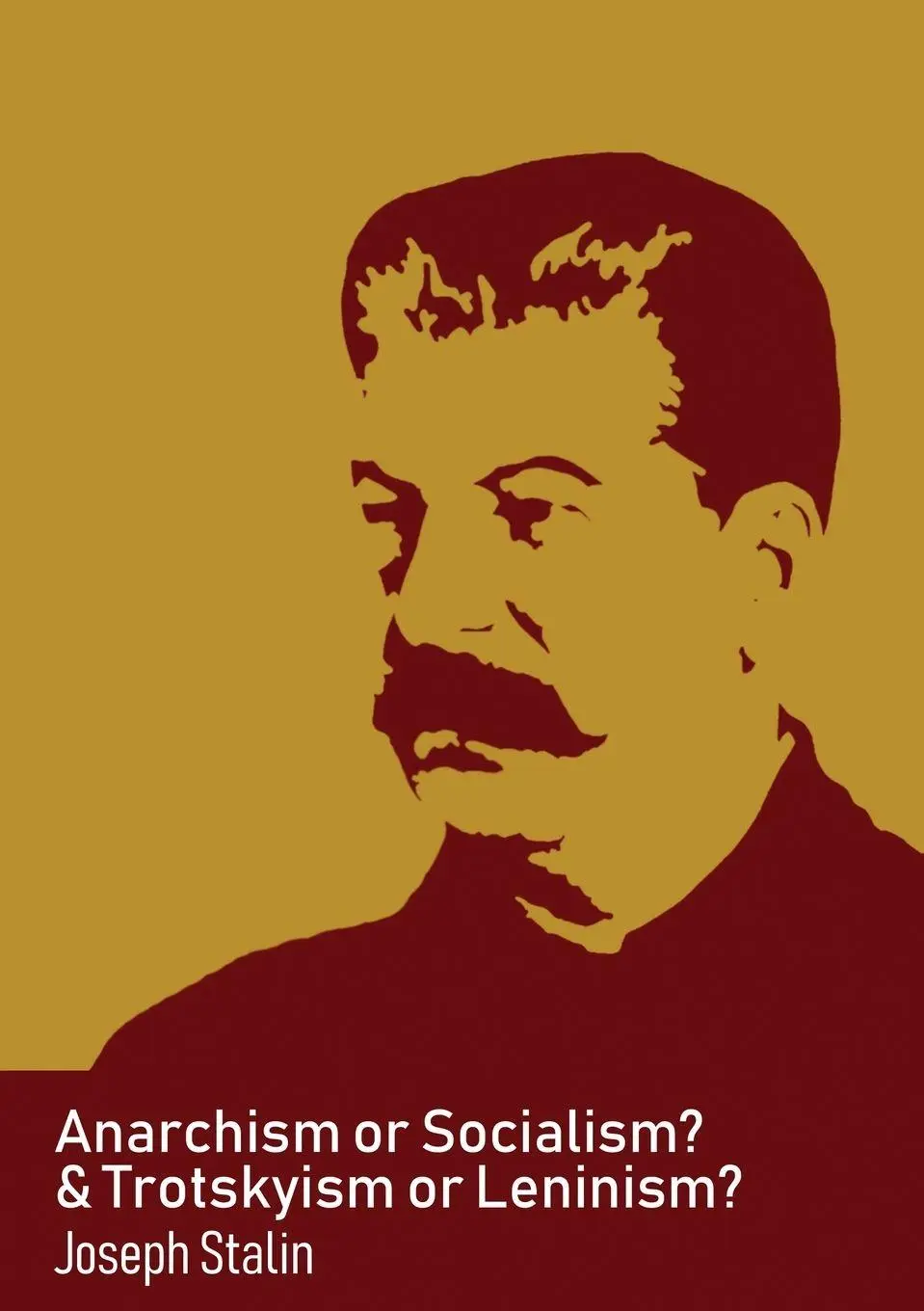 Cover: 9782491182335 | Anarchism or Socialism &amp; Trotskyism or Leninism | Joseph Stalin | Buch