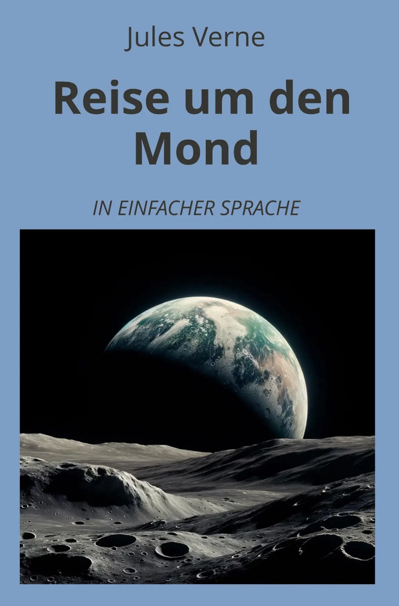 Cover: 9783759232335 | Reise um den Mond: In Einfacher Sprache | Jules Verne | Taschenbuch