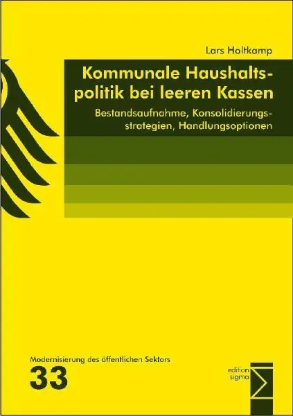 Cover: 9783836072335 | Kommunale Haushaltspolitik bei leeren Kassen | Lars Holtkamp | Buch