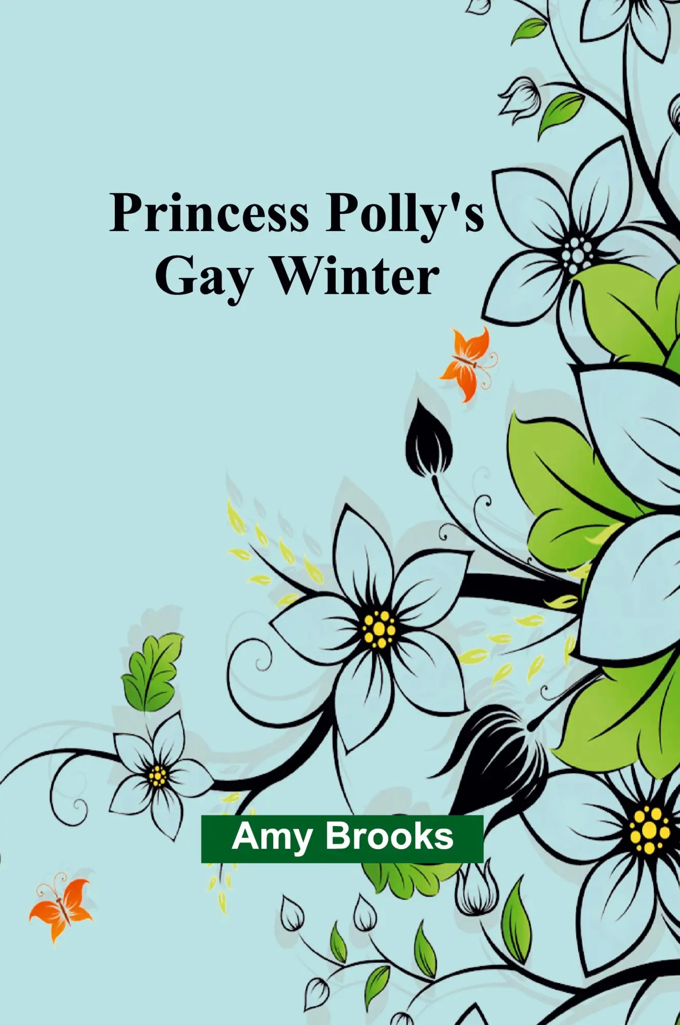 Cover: 9789362092335 | Princess Polly's Gay Winter | Amy Brooks | Taschenbuch | Englisch