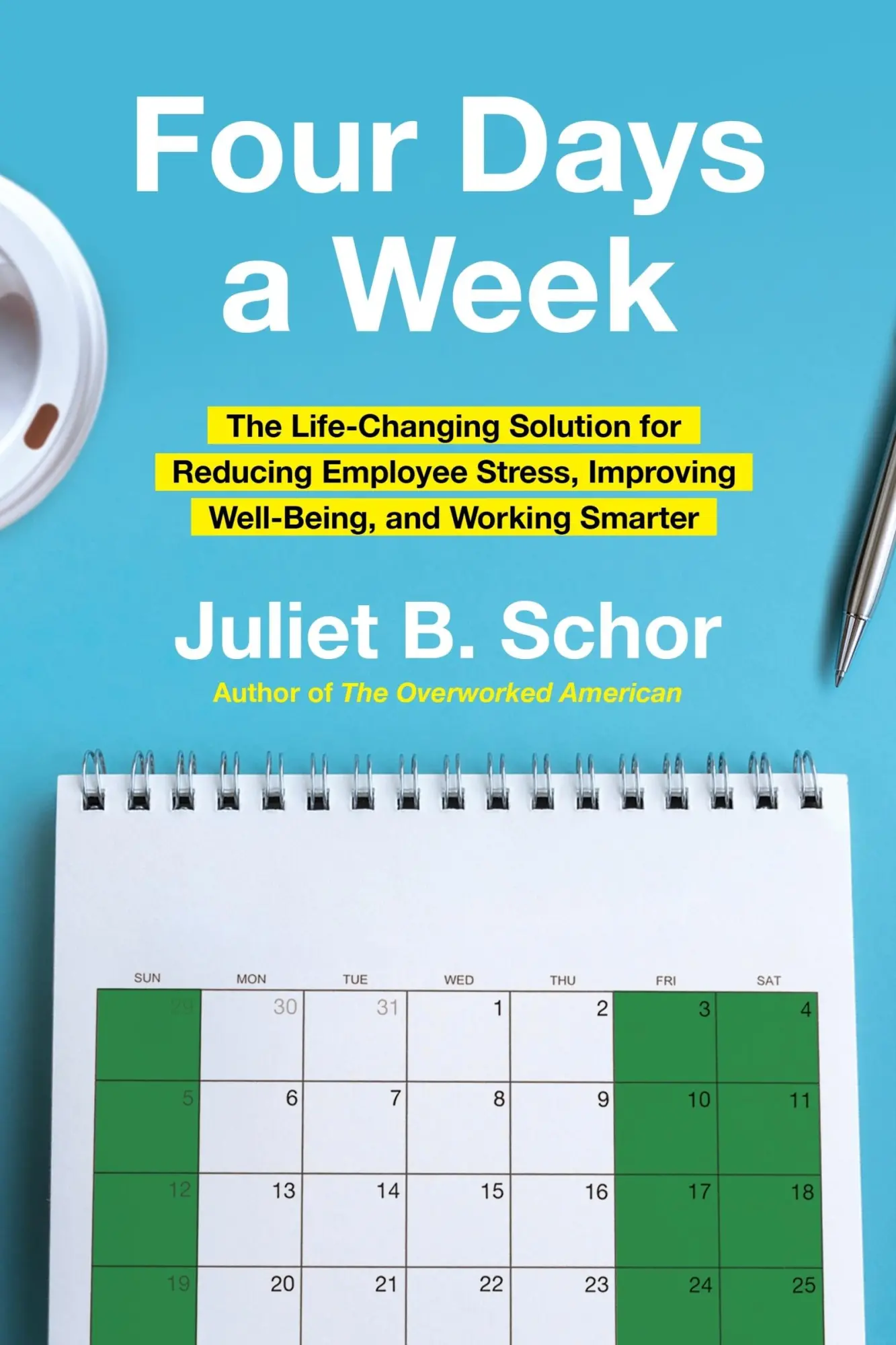 Cover: 9780063382435 | Four Days a Week | Juliet Schor | Buch | Englisch | 2025