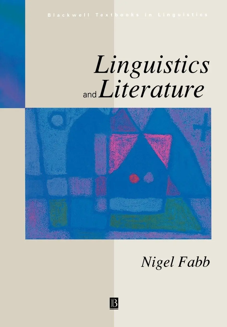 Cover: 9780631192435 | Linguistics and Literature | Blackwell Textbooks in Linguistics | Fabb