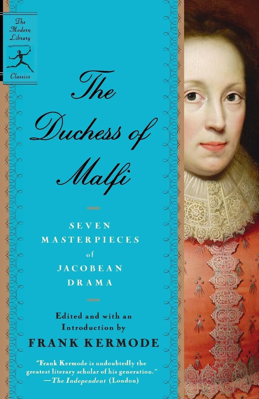 Cover: 9780679642435 | The Duchess of Malfi | Seven Masterpieces of Jacobean Drama | Kermode