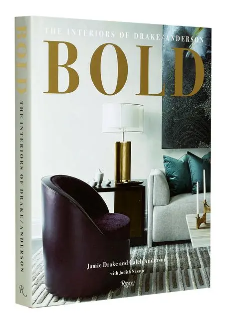 Cover: 9780847872435 | Bold: The Interiors of Drake/Anderson | Caleb Anderson (u. a.) | Buch