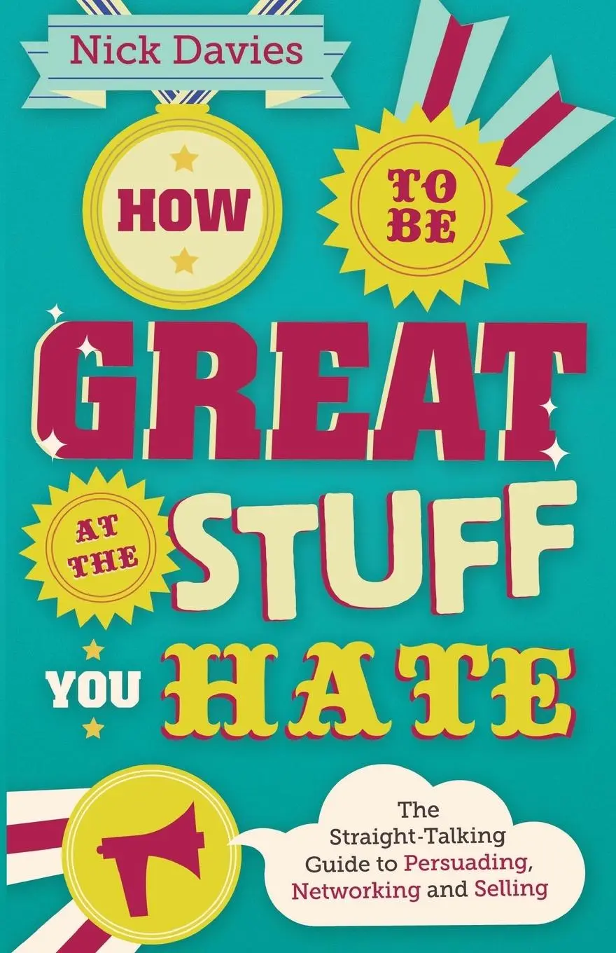 Cover: 9780857082435 | How to Be Great at the Stuff You Hate | Nick Davies | Taschenbuch