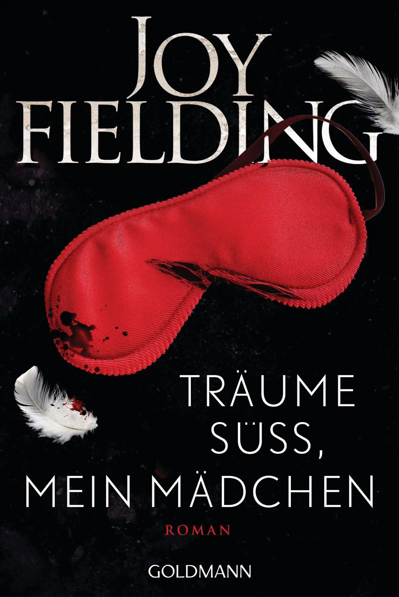 Cover: 9783442492435 | Träume süß, mein Mädchen | Roman | Joy Fielding | Taschenbuch | 416 S.