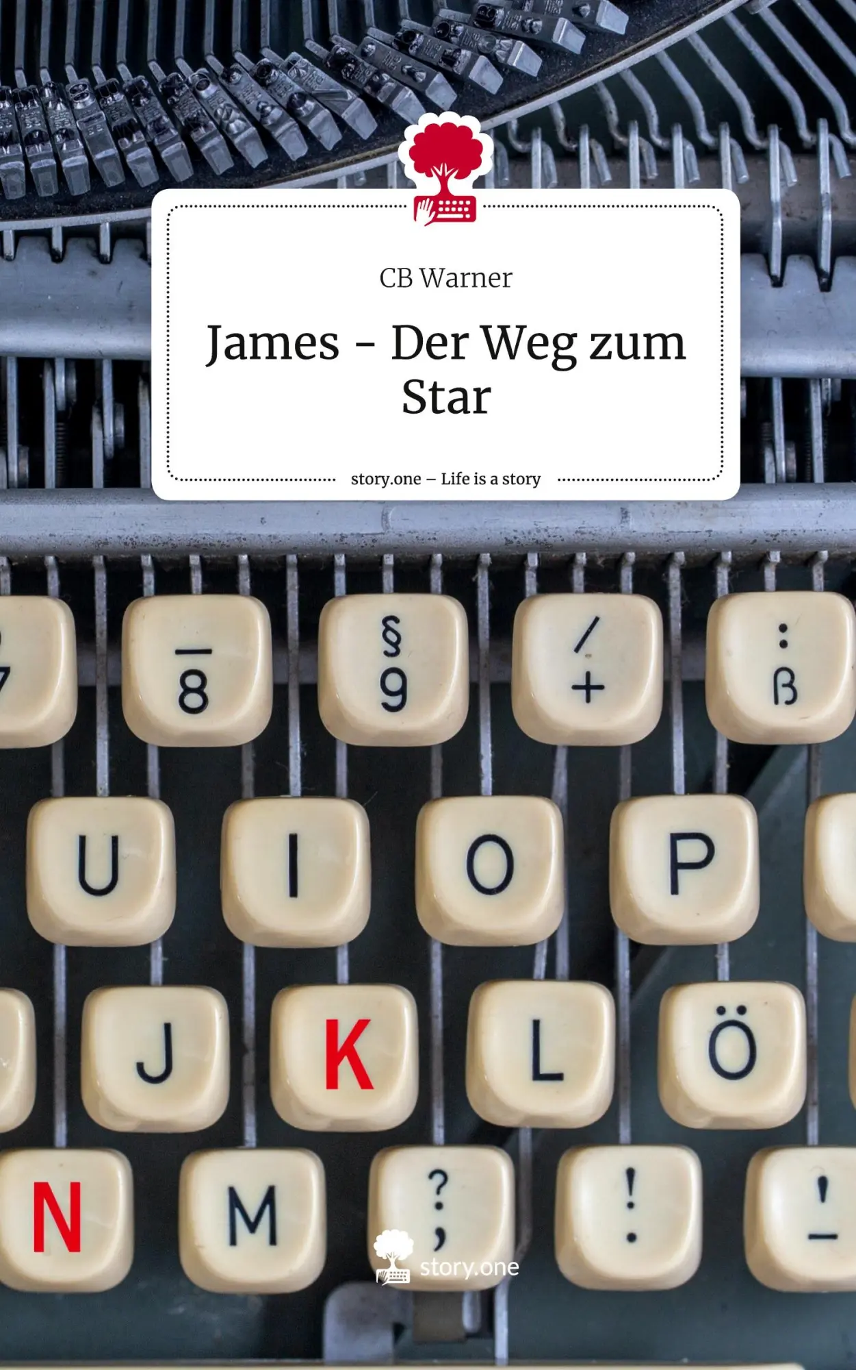 Cover: 9783710852435 | James - Der Weg zum Star. Life is a Story - story.one | Cb Warner