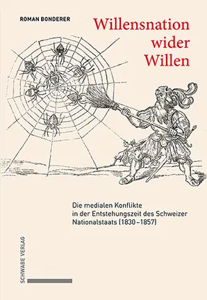 Cover: 9783796542435 | Willensnation wider Willen | Roman Bonderer | Buch | 462 S. | Deutsch