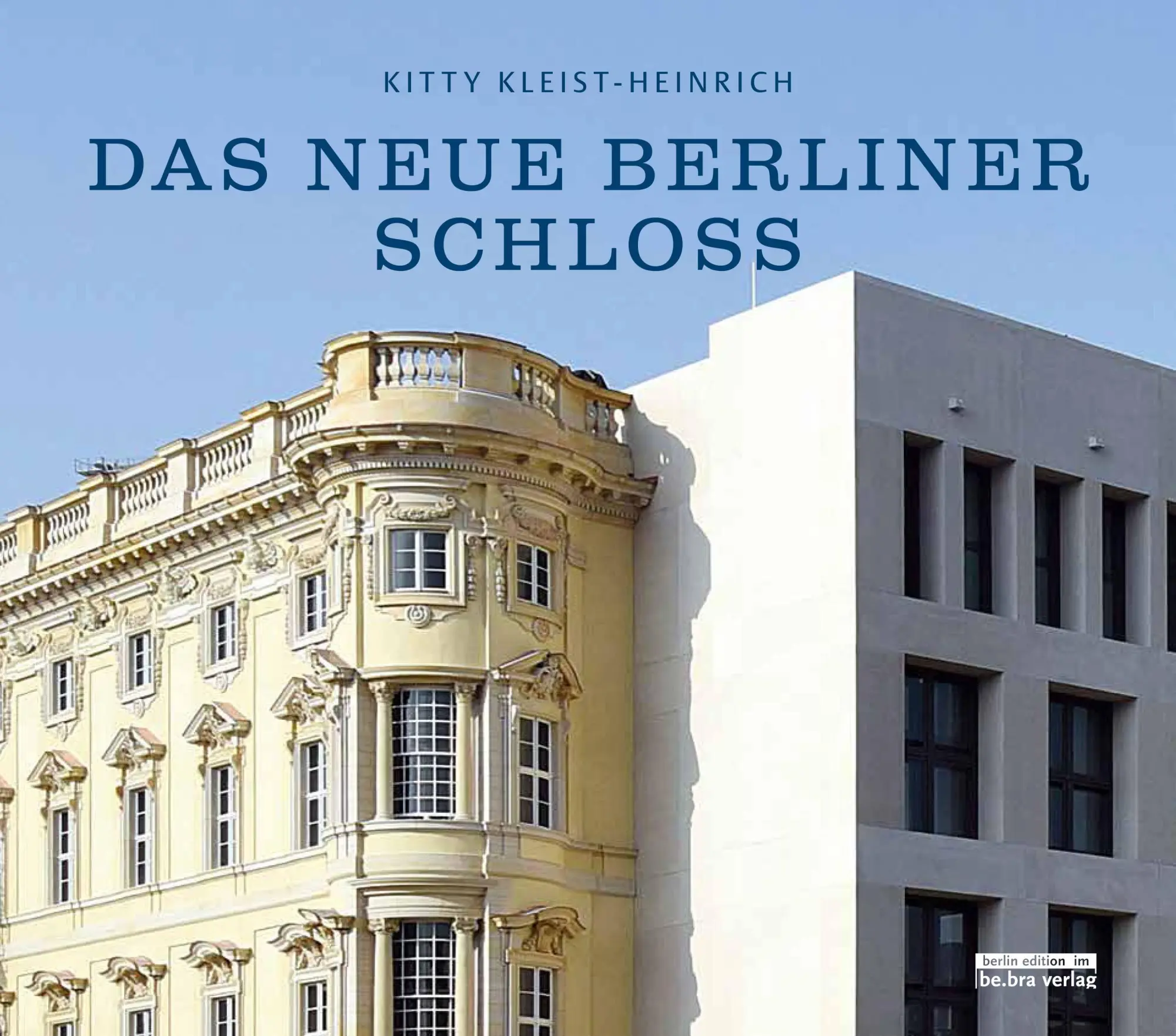Cover: 9783814802435 | Das neue Berliner Schloss | Vom Stadtschloss zum Humboldt Forum | Buch