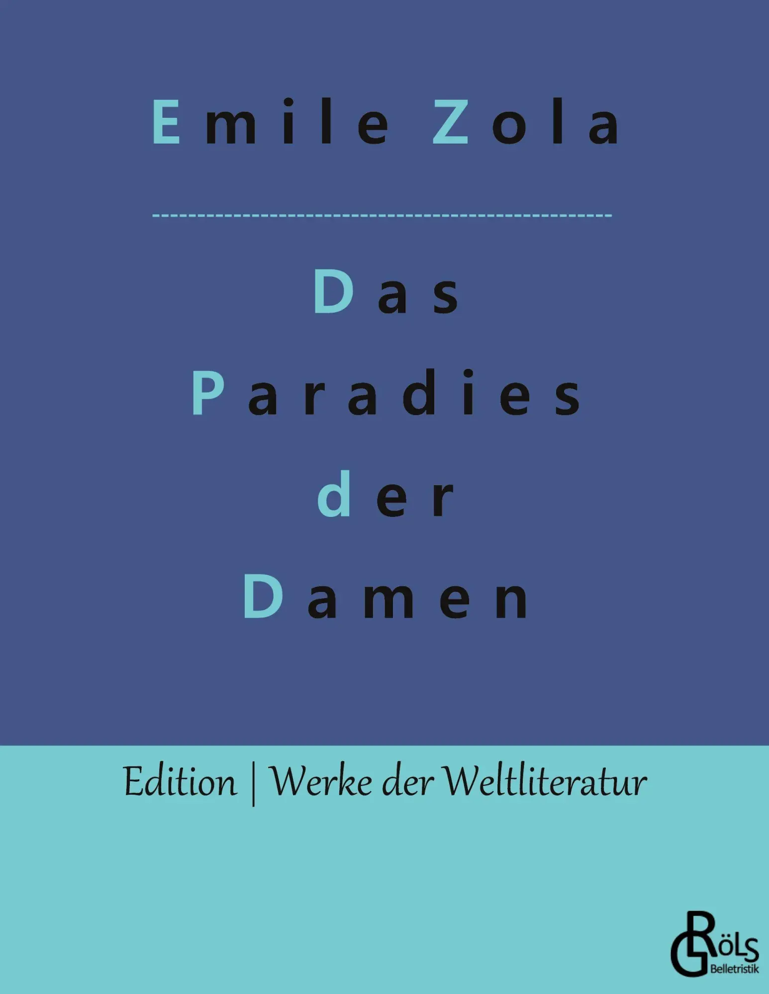 Cover: 9783966372435 | Das Paradies der Damen | Au bonheur des dames | Emile Zola | Buch
