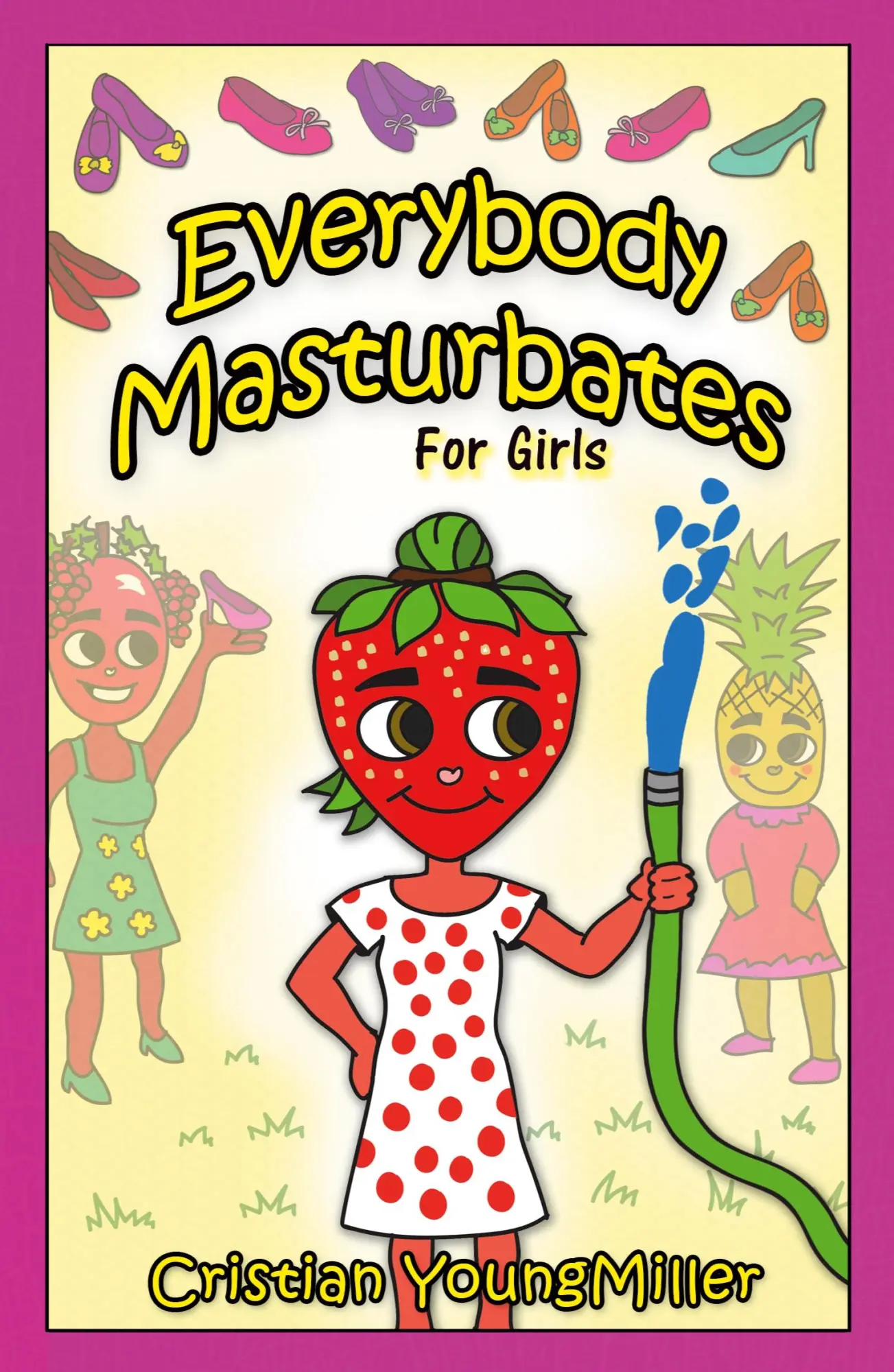 Cover: 9781087892535 | Everybody Masturbates for Girls | Cristian Youngmiller | Taschenbuch
