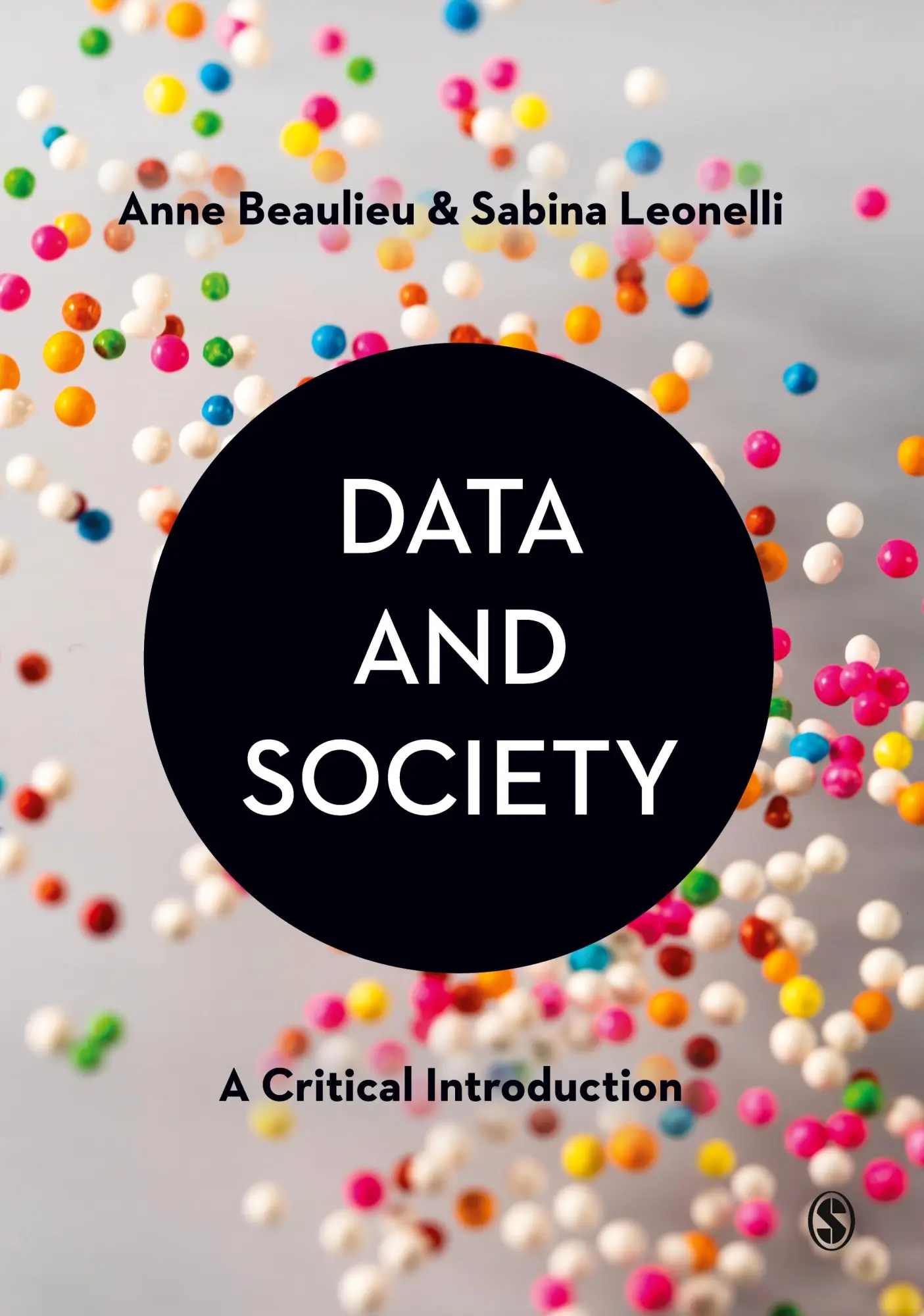 Cover: 9781529732535 | Data and Society | A Critical Introduction | Anne Beaulieu (u. a.)