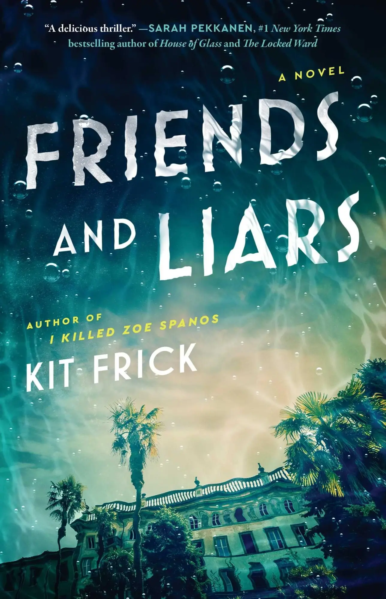 Cover: 9781668022535 | Friends and Liars | Kit Frick | Taschenbuch | Englisch | 2025