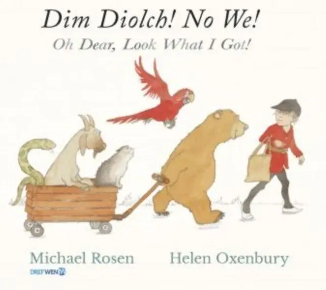 Cover: 9781784232535 | Dim Diolch! No We! / Oh Dear, Look what I got! | Michael Rosen | Buch
