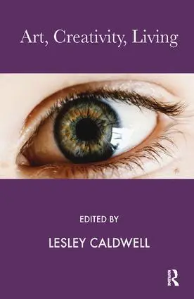 Cover: 9781855752535 | Art, Creativity, Living | Lesley Caldwell | Taschenbuch | Englisch