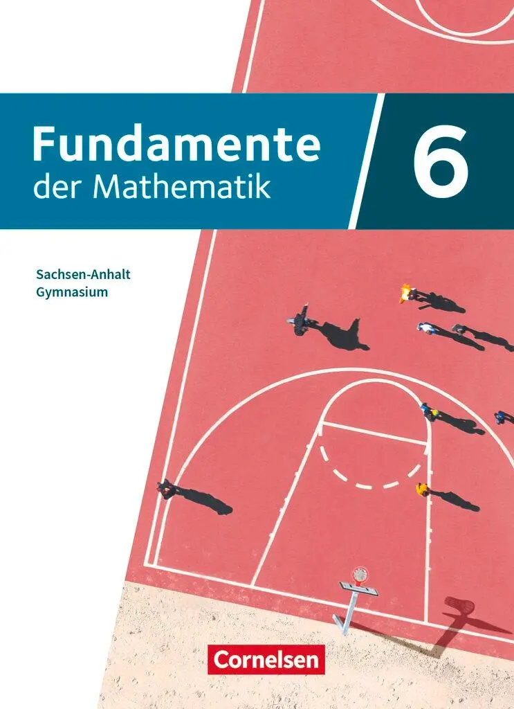 Cover: 9783060002535 | Fundamente der Mathematik - Sachsen-Anhalt ab 2024 - 6. Schuljahr