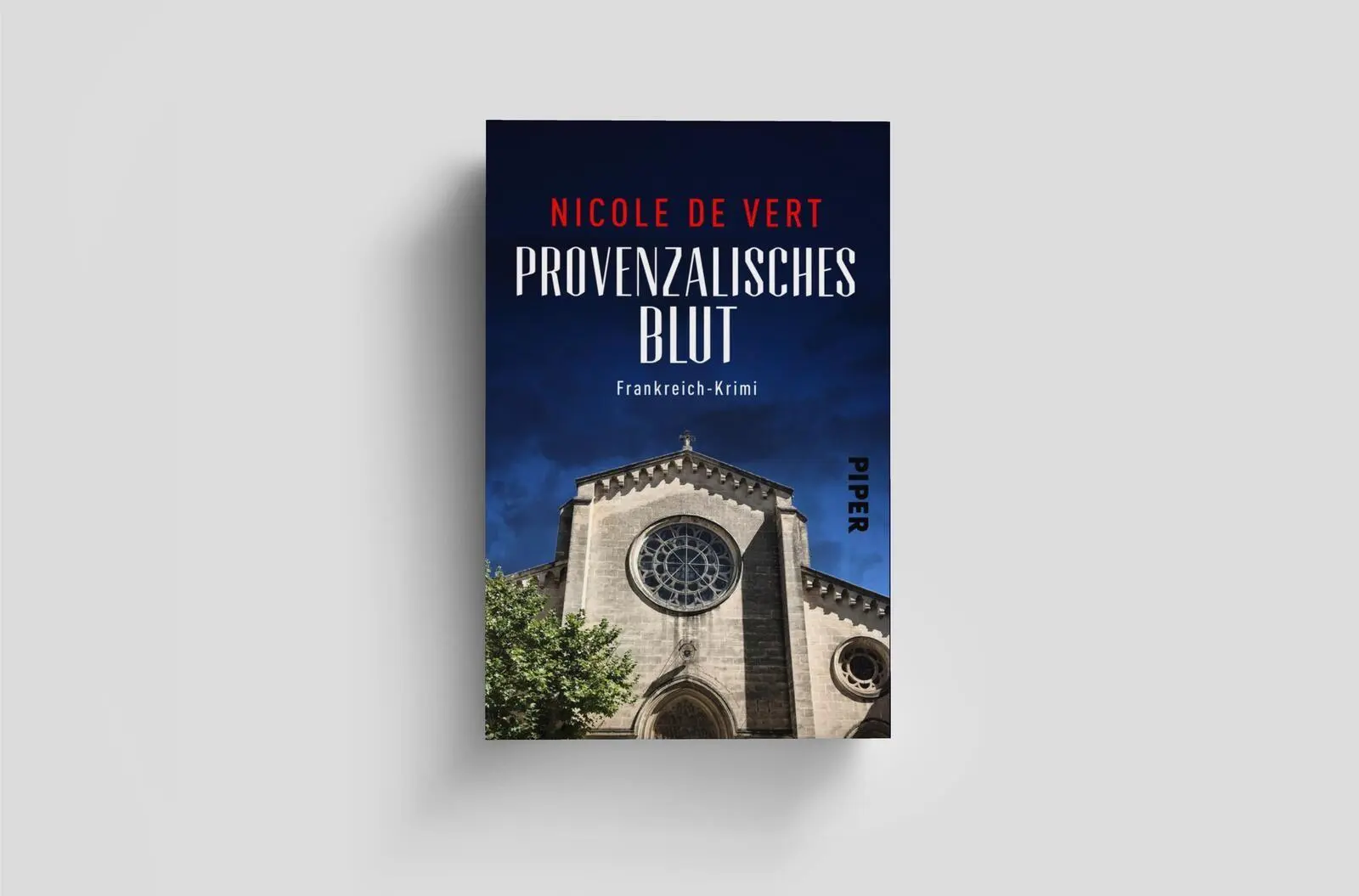 Bild: 9783492502535 | Provenzalisches Blut | Frankreich-Krimi | Nicole de Vert | Taschenbuch