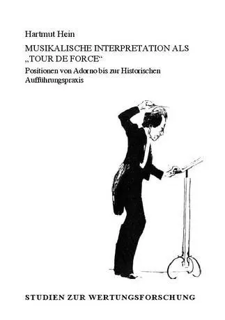 Cover: 9783702472535 | Musikalische Interpretation als Tour de Force B 56 | Hartmut Hein