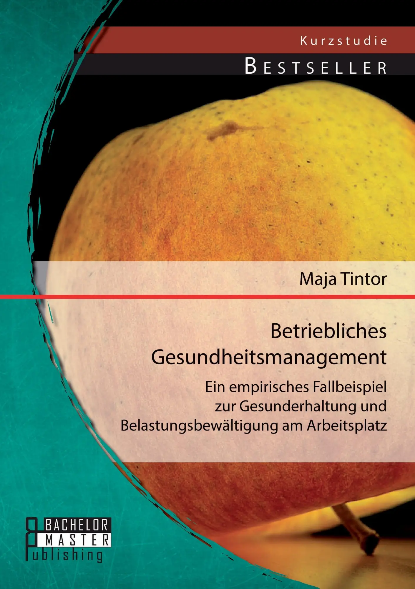 Cover: 9783956842535 | Betriebliches Gesundheitsmanagement: Ein empirisches Fallbeispiel...