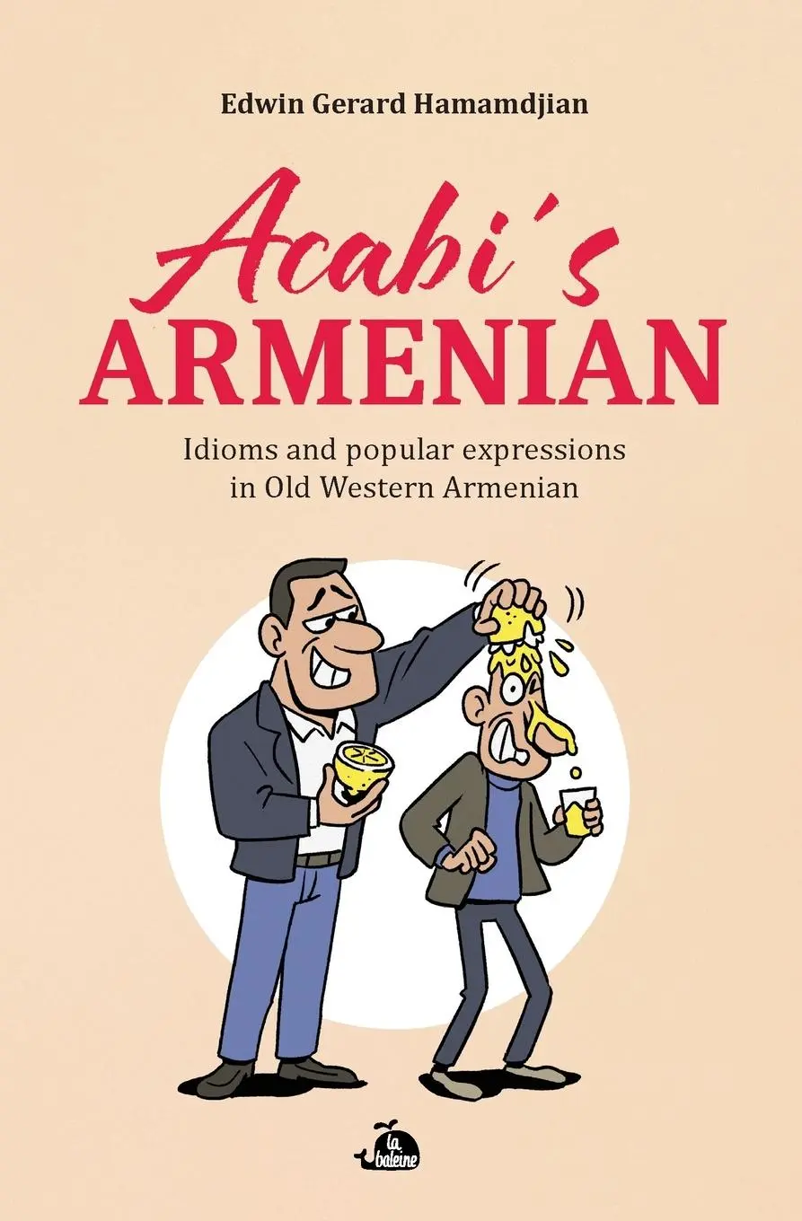 Cover: 9791041552535 | Acabi's Armenian | Edwin Gerard Hamamdjian | Taschenbuch | Englisch