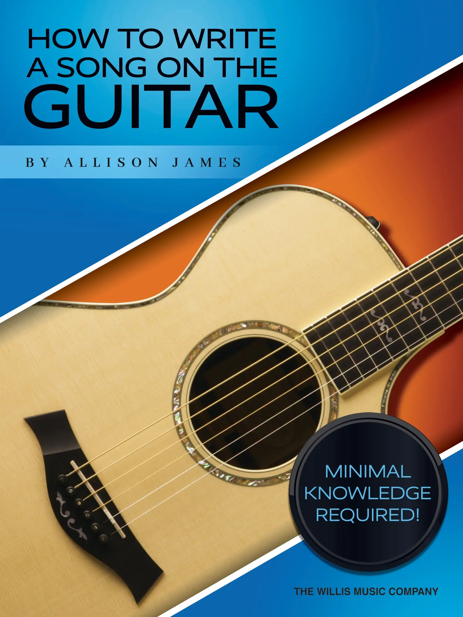 Cover: 840126962635 | How to Write a Song on the Guitar | HL00365961 | Willis | Buch | 2021