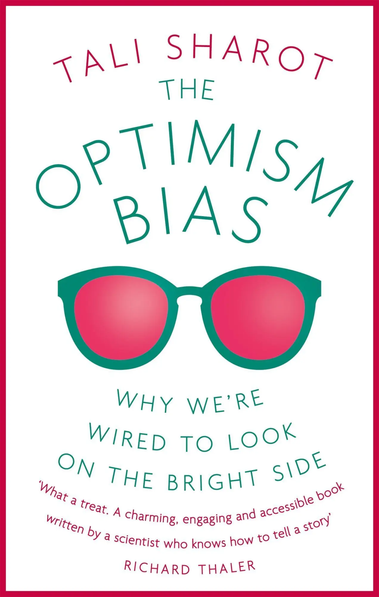 Cover: 9781780332635 | The Optimism Bias | Why we're wired to look on the bright side | Buch