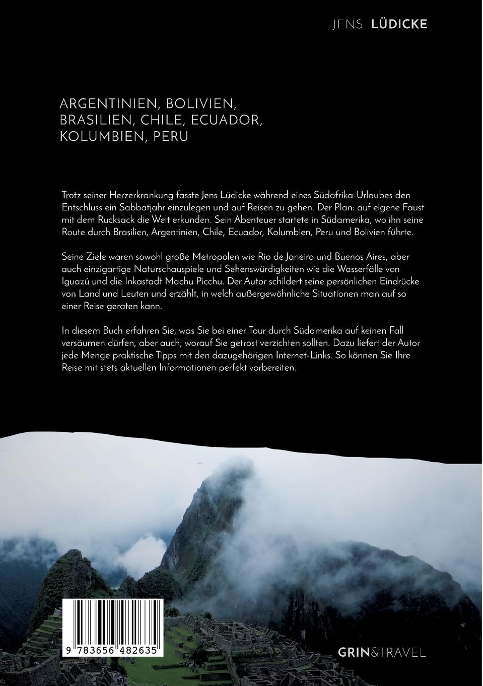 Rückseite: 9783656482635 | Backpacker unterwegs: Mein Reise-Sabbatical. Südamerika | Jens Lüdicke