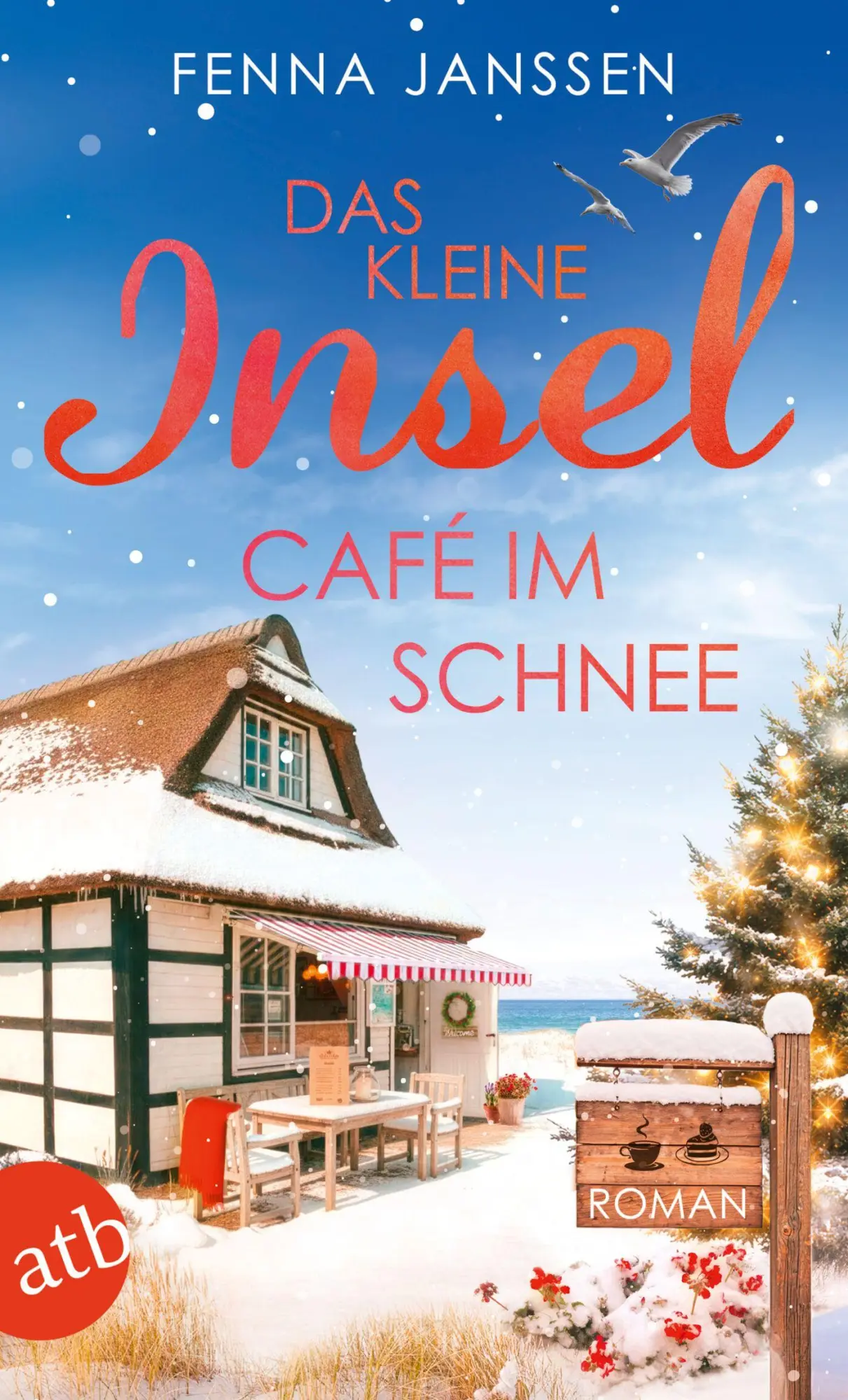 Cover: 9783746642635 | Das kleine Inselcafé im Schnee | Roman | Fenna Janssen | Taschenbuch