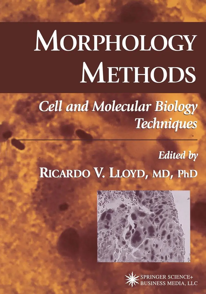 Cover: 9781617372735 | Morphology Methods | Cell and Molecular Biology Techniques | Lloyd