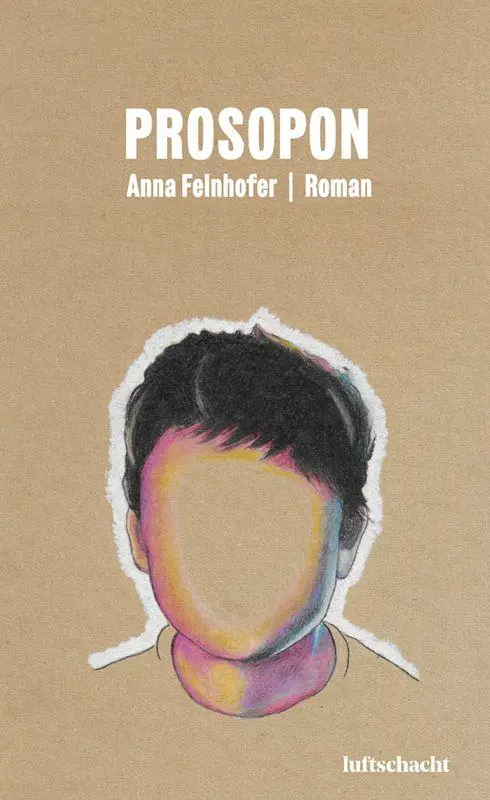 Cover: 9783903422735 | Prosopon | Roman | Anna Felnhofer | Buch | 259 S. | Deutsch | 2026