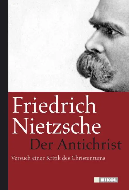 Cover: 9783937872735 | Der Antichrist | Versuch einer Kritik des Christentums | Nietzsche