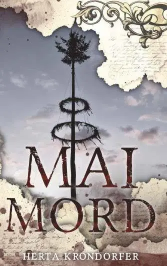 Cover: 9783991922735 | Maimord | Historischer Krimi | Herta Krondorfer | Taschenbuch | 352 S.