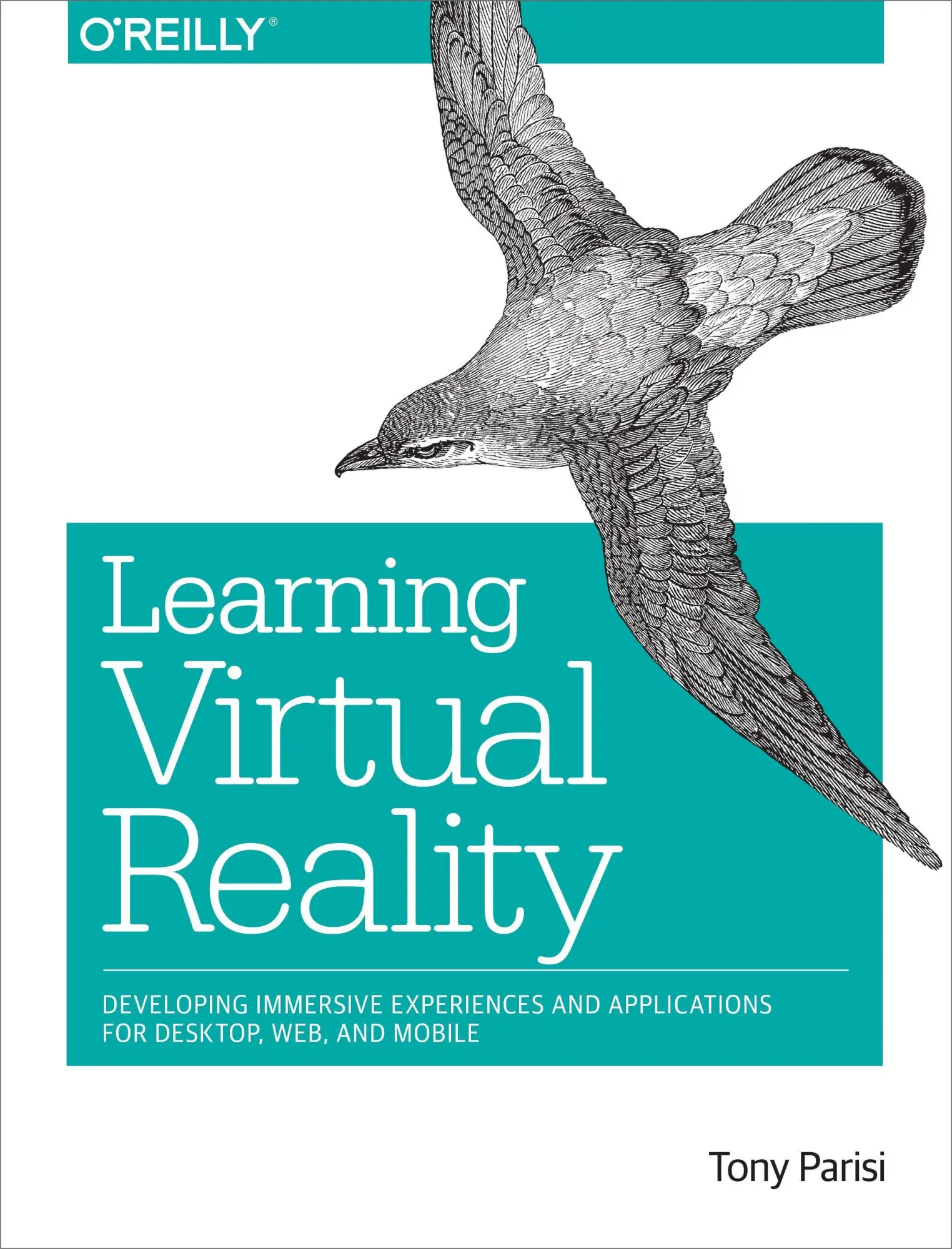 Cover: 9781491922835 | Learning Virtual Reality | Tony Parisi | Taschenbuch | Englisch | 2015