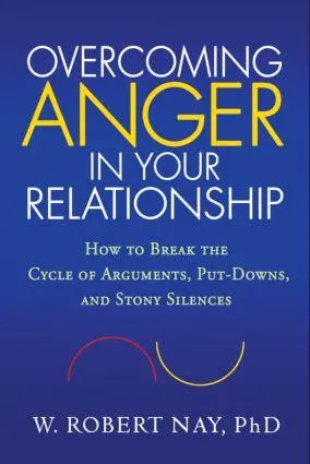 Cover: 9781606232835 | Overcoming Anger in Your Relationship | W Robert Nay | Taschenbuch
