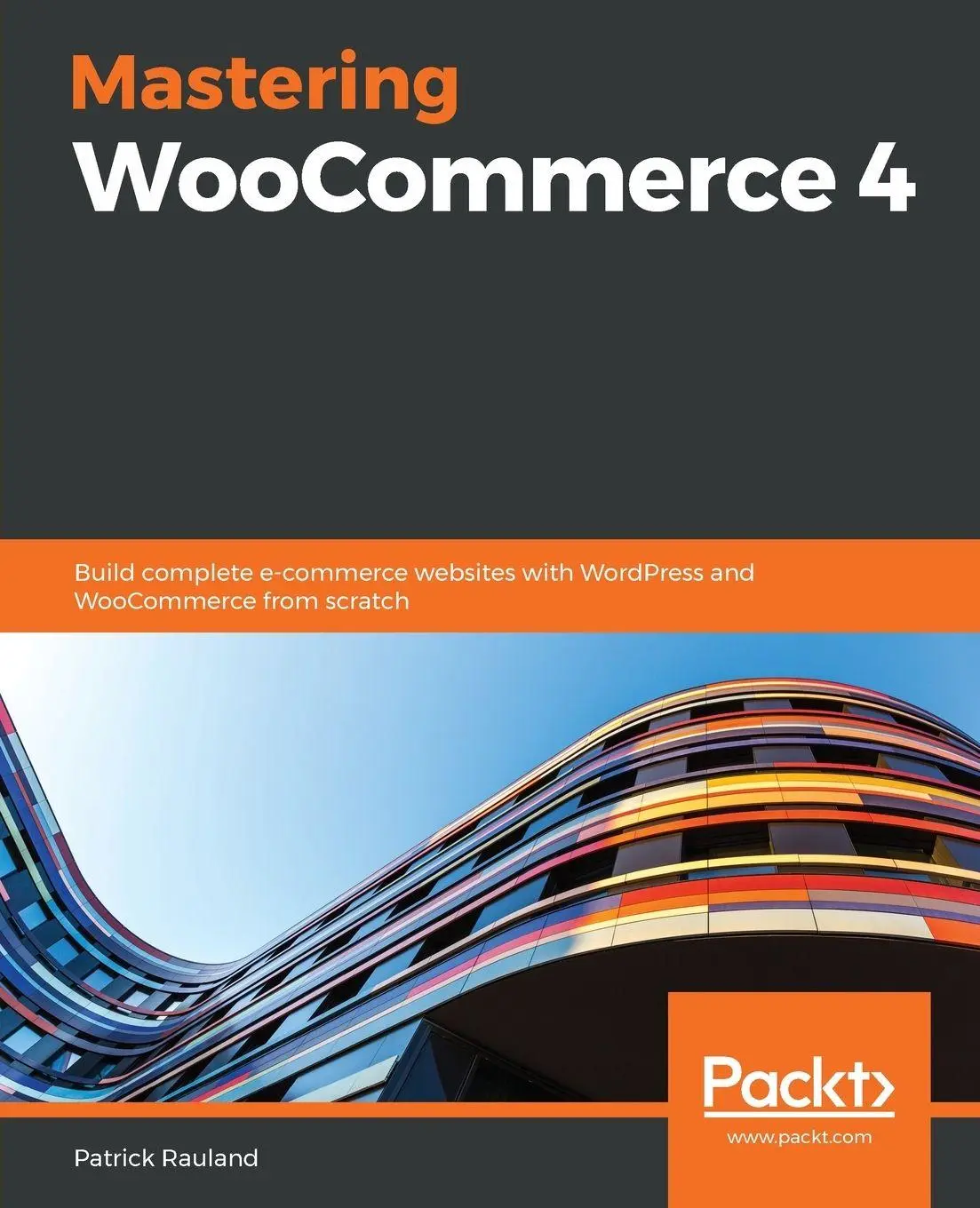 Cover: 9781838822835 | Mastering WooCommerce 4 | Patrick Rauland | Taschenbuch | Englisch