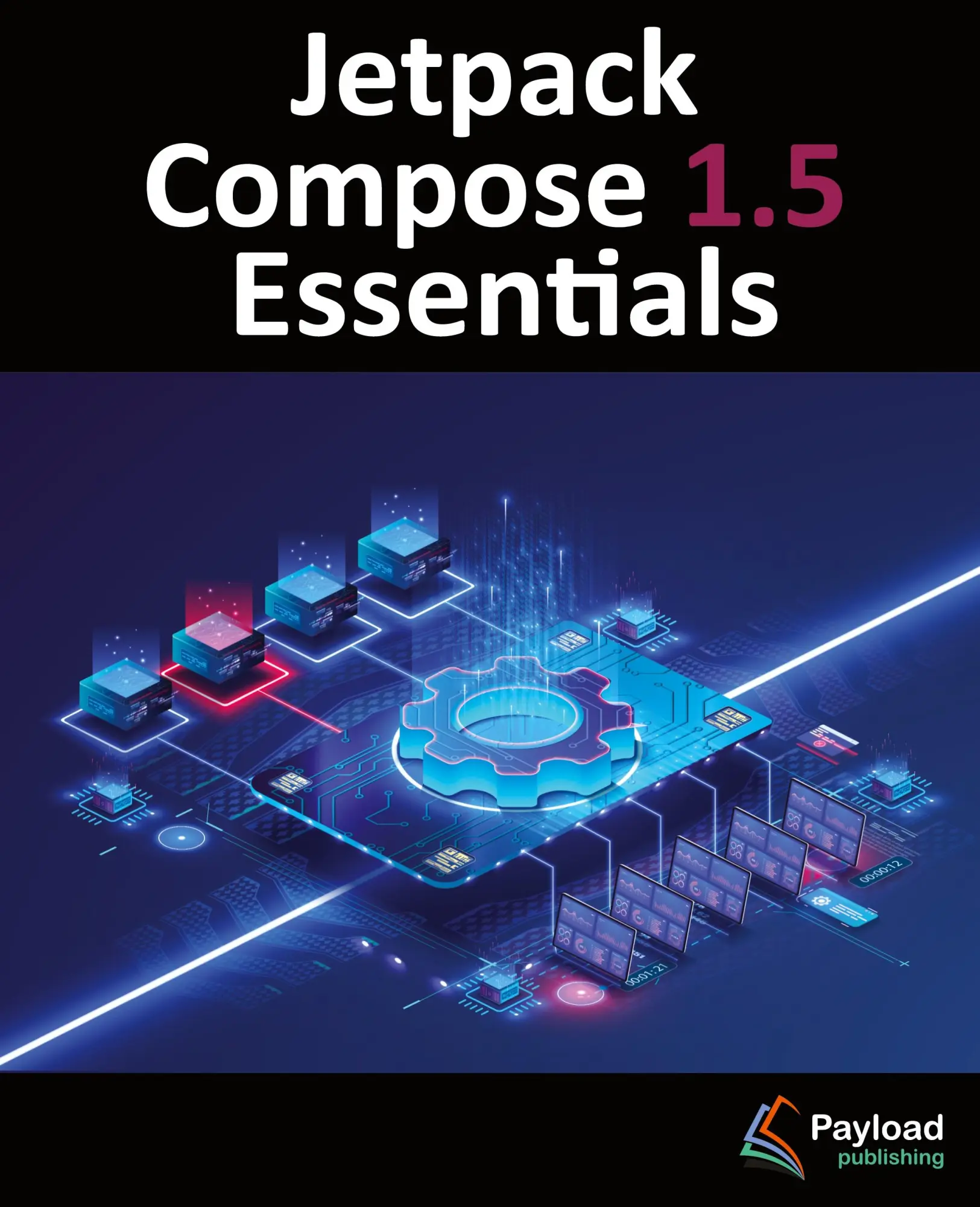 Cover: 9781951442835 | Jetpack Compose 1.5 Essentials | Smyth | Taschenbuch | Englisch | 2024