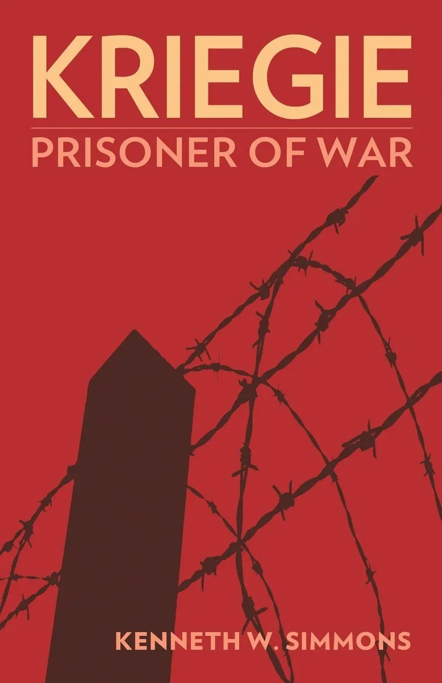 Cover: 9781951682835 | Kriegie | Prisoner of War | Kenneth Simmons | Taschenbuch | Englisch