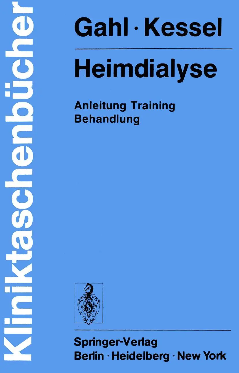 Cover: 9783540082835 | Heimdialyse | Anleitung Training Behandlung | Michael Kessel (u. a.)