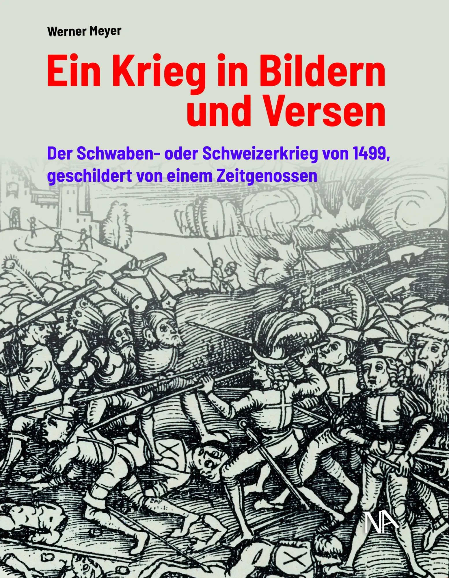 Cover: 9783961762835 | Ein Krieg in Bildern und Versen | Werner Meyer | Buch | 160 S. | 2024 Cover: 9783961762835 | Ein Krieg in Bildern und Versen | Werner Meyer | Buch | 160 S. | 2024