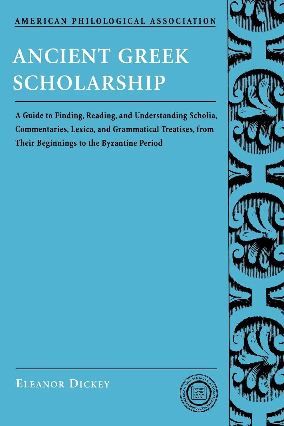 Cover: 9780195312935 | Ancient Greek Scholarship | Eleanor Dickey | Taschenbuch | Englisch