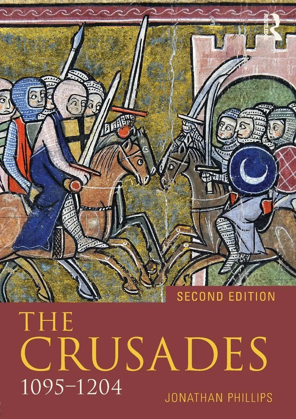 Cover: 9781405872935 | The Crusades, 1095-1204 | Jonathan Phillips | Taschenbuch | Englisch
