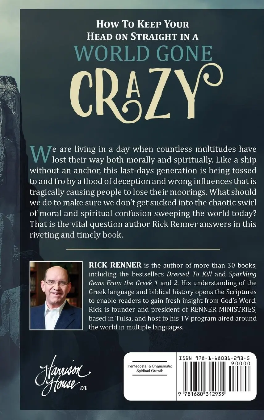 Rückseite: 9781680312935 | How to Keep Your Head on Straight in a World Gone Crazy | Rick Renner