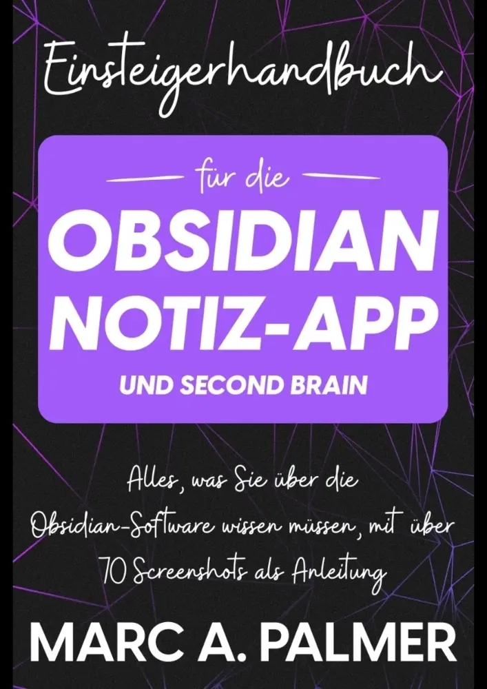 Cover: 9783347882935 | Einsteigerhandbuch für die Obsidian-Notiz-App und Second Brain | Buch